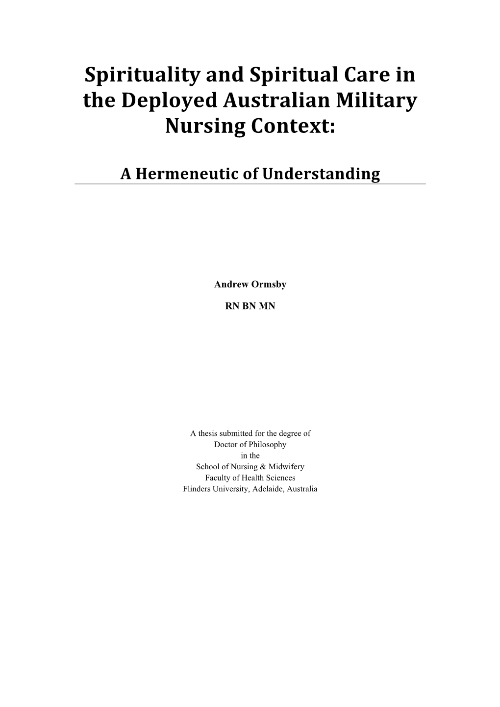 Spirituality and Spiritual Care in the Deployed Australian Military Nursing Context