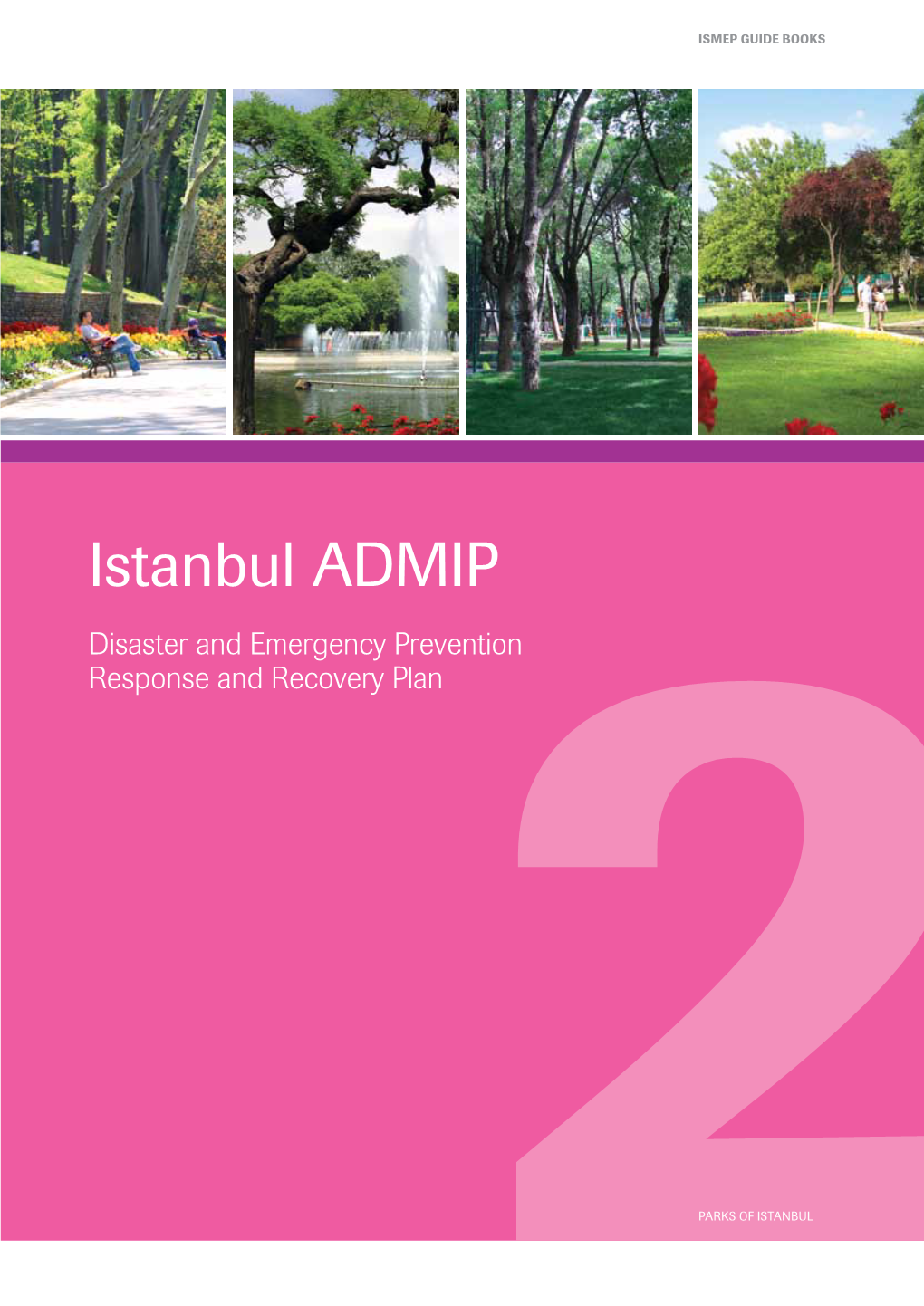 Istanbul ADMIP Disaster and Emergency Prevention Response and Recovery Plan