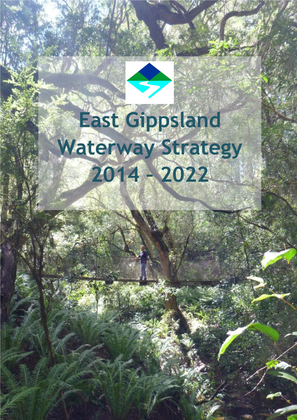 East Gippsland Waterway Strategy 2005-2010