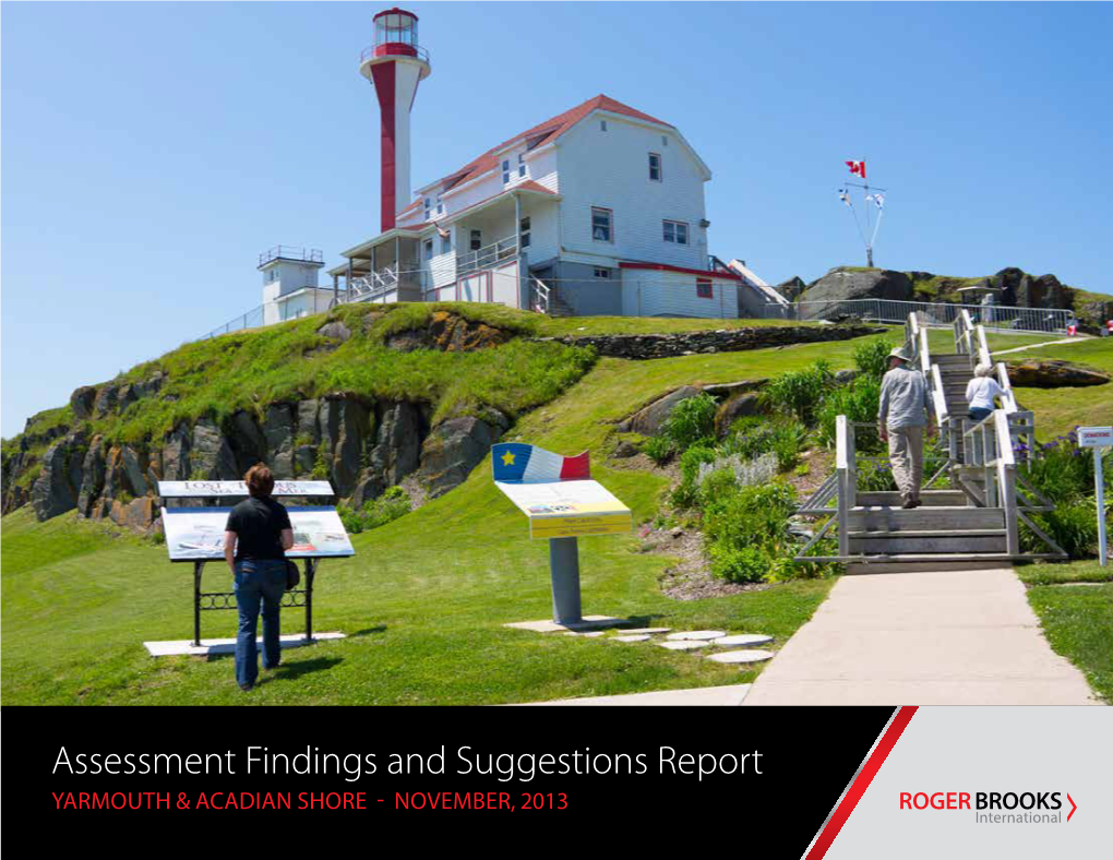 Assessment Findings and Suggestions Report Yarmouth & Acadian Shore - November, 2013 Introduction
