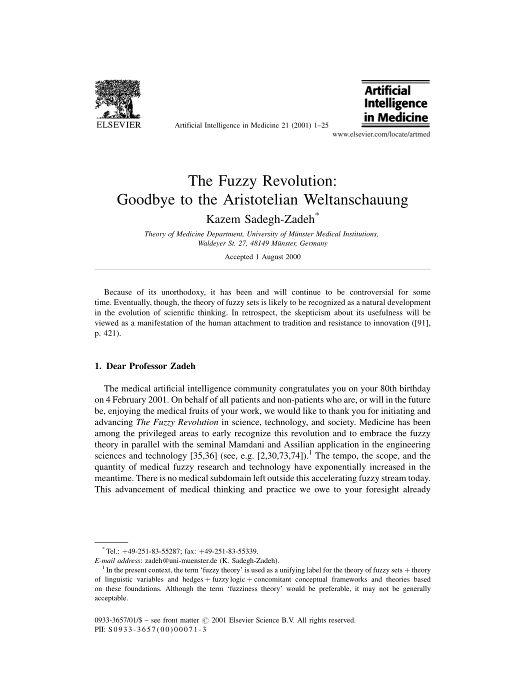 The Fuzzy Revolution: Goodbye to the Aristotelian Weltanschauung