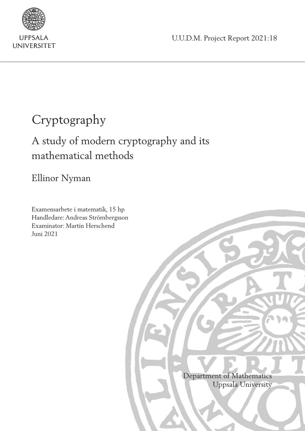 Cryptography a Study of Modern Cryptography and Its Mathematical Methods