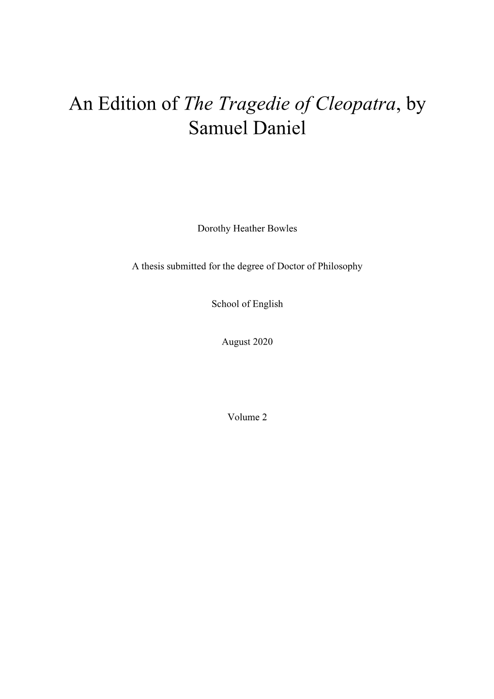 An Edition of the Tragedie of Cleopatra, by Samuel Daniel