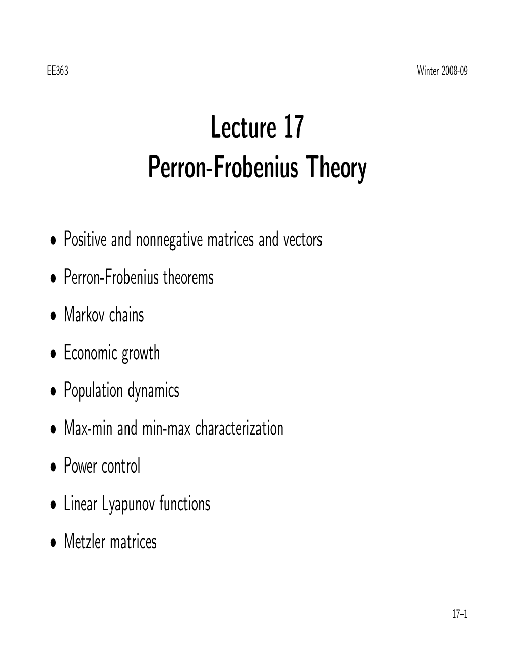 Lecture 17 Perron-Frobenius Theory