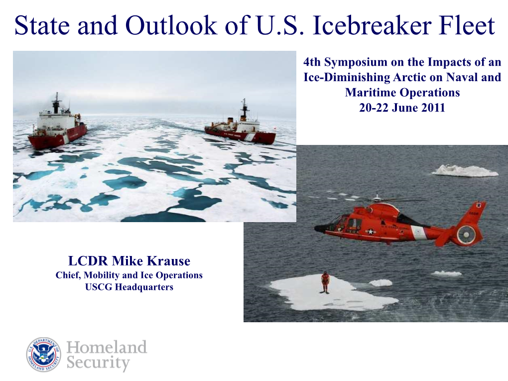 State and Outlook of the U.S. Icebreaker Fleet