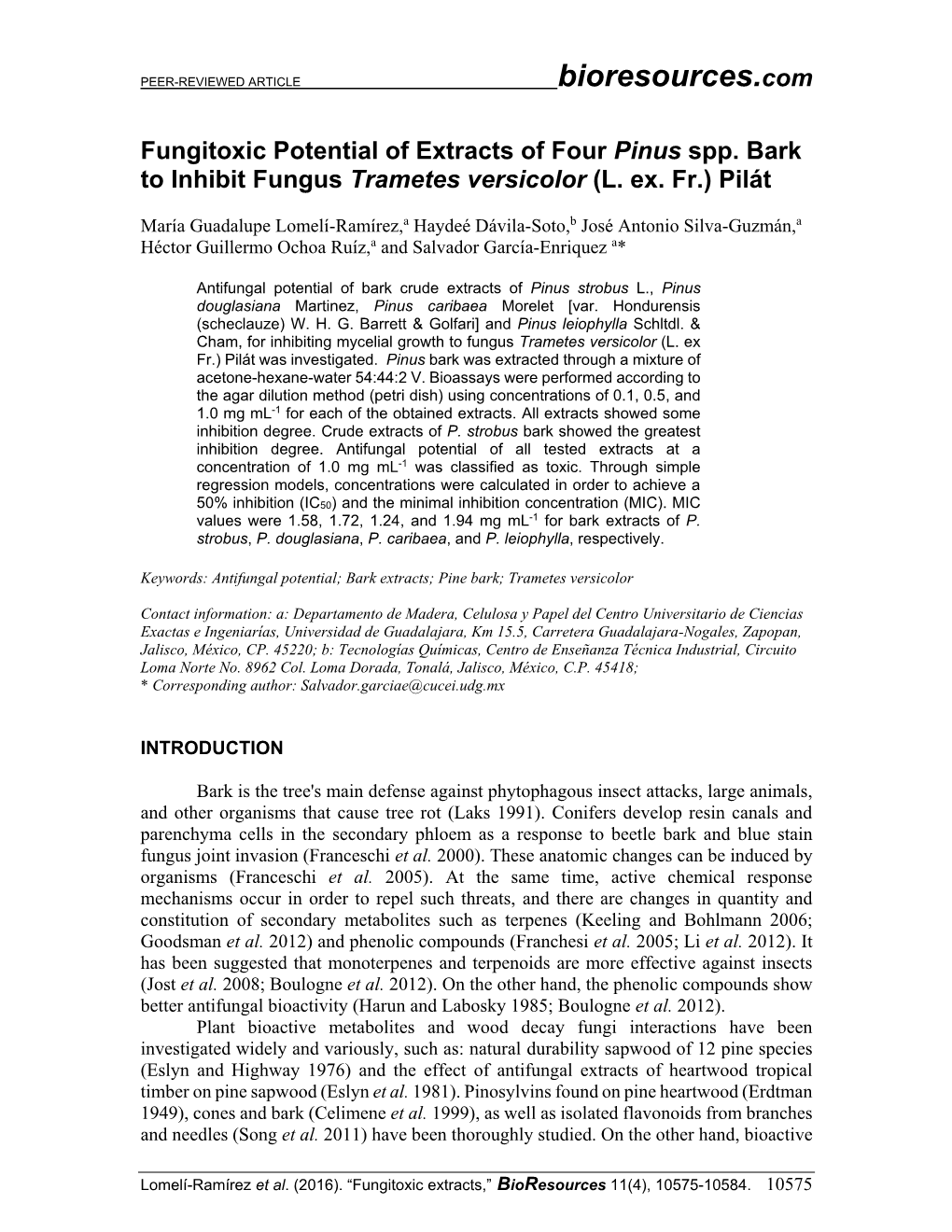 Fungitoxic Potential of Extracts of Four Pinus Spp. Bark to Inhibit Fungus Trametes Versicolor (L