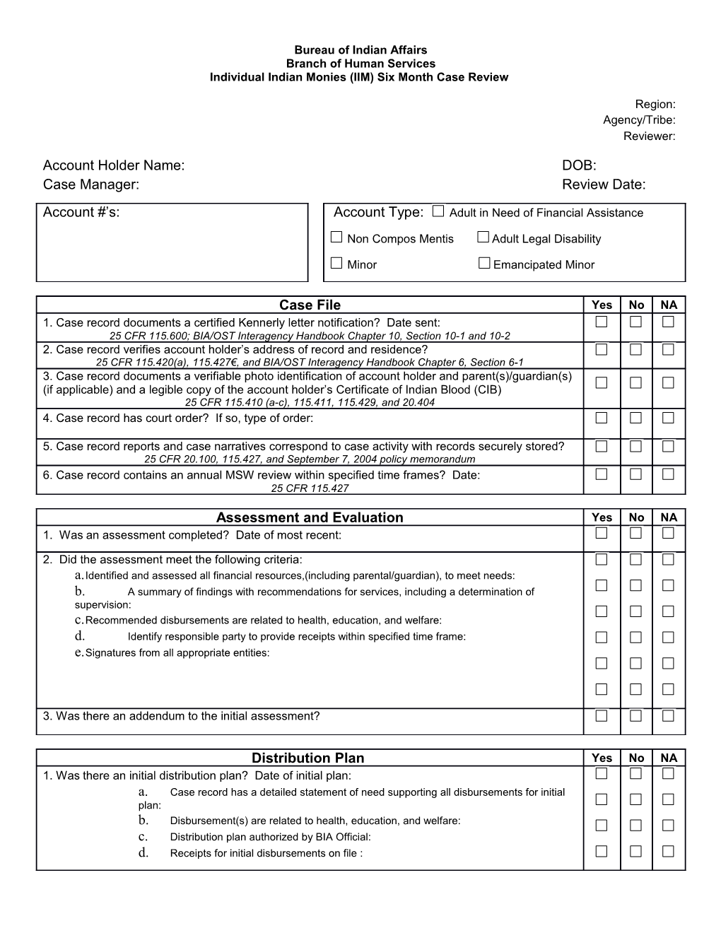 Individual Indian Monies (IIM) Six Month Case Review