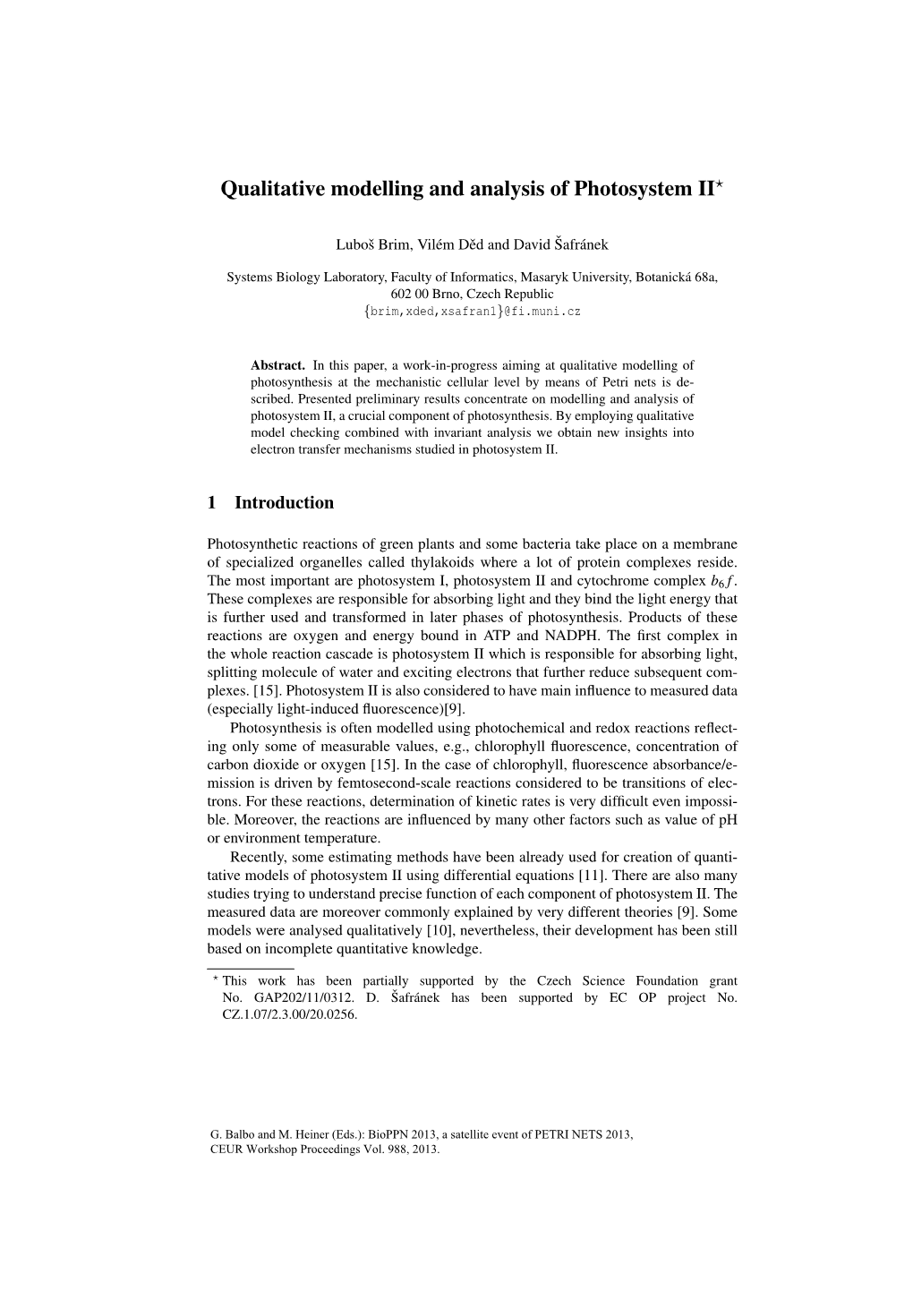 Qualitative Modelling and Analysis of Photosystem II?