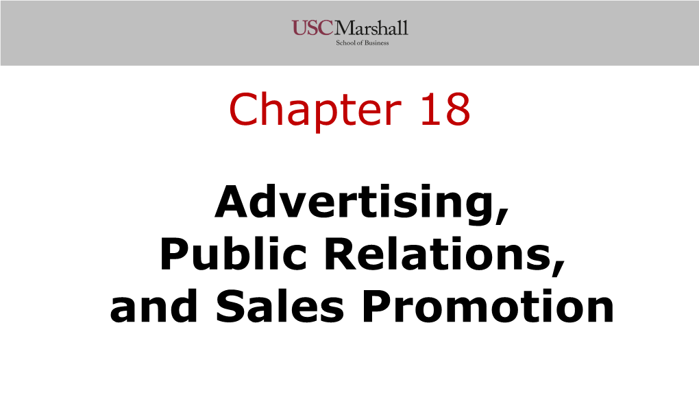 Advertising, Public Relations, and Sales Promotion Chapter 18