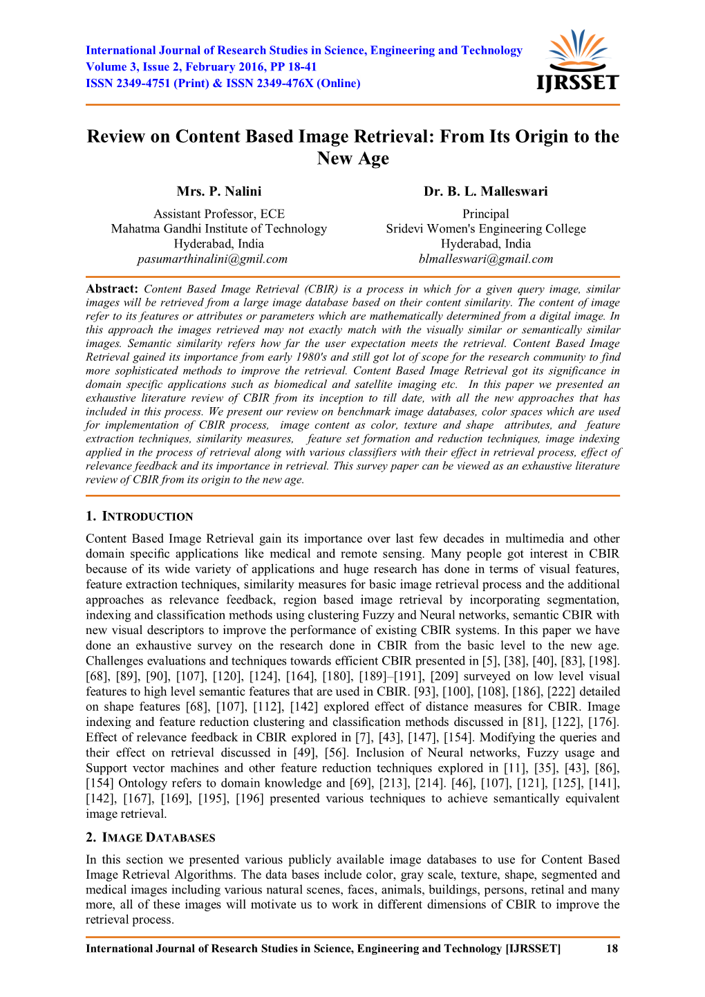 Review on Content Based Image Retrieval: from Its Origin to the New Age