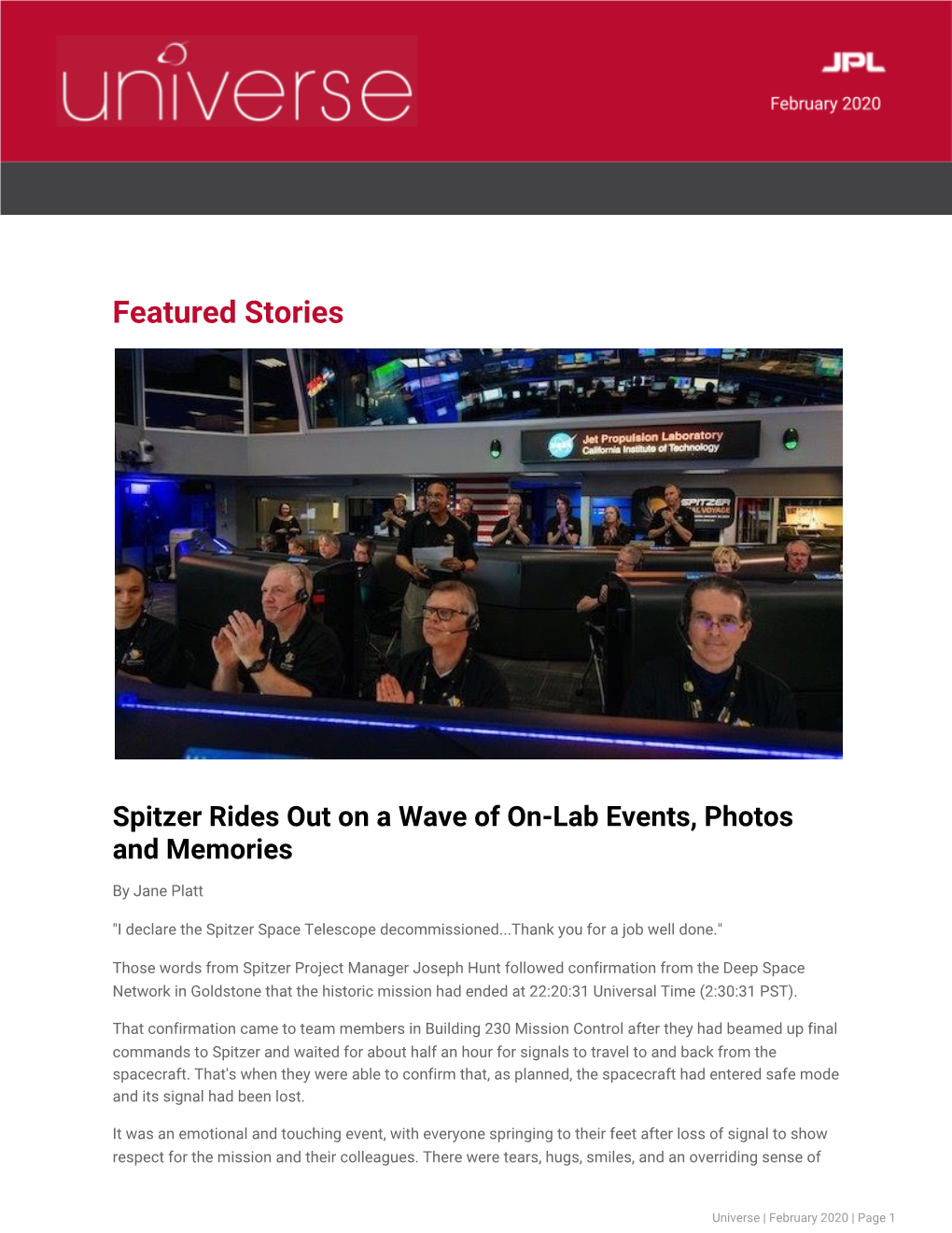 February 2020 | Page 1 Pride in What Had Been Accomplished, and the Legacy Spitzer Leaves for Future Missions and Future Generations