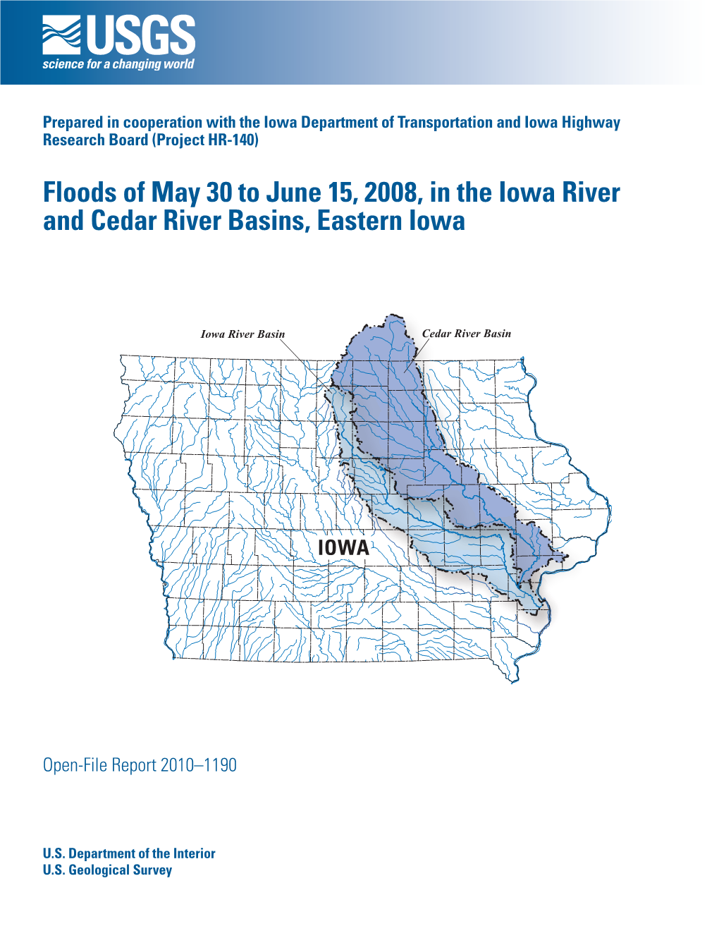 Floods of May 30 to June 15, 2008, in the Iowa River and Cedar River Basins, Eastern Iowa