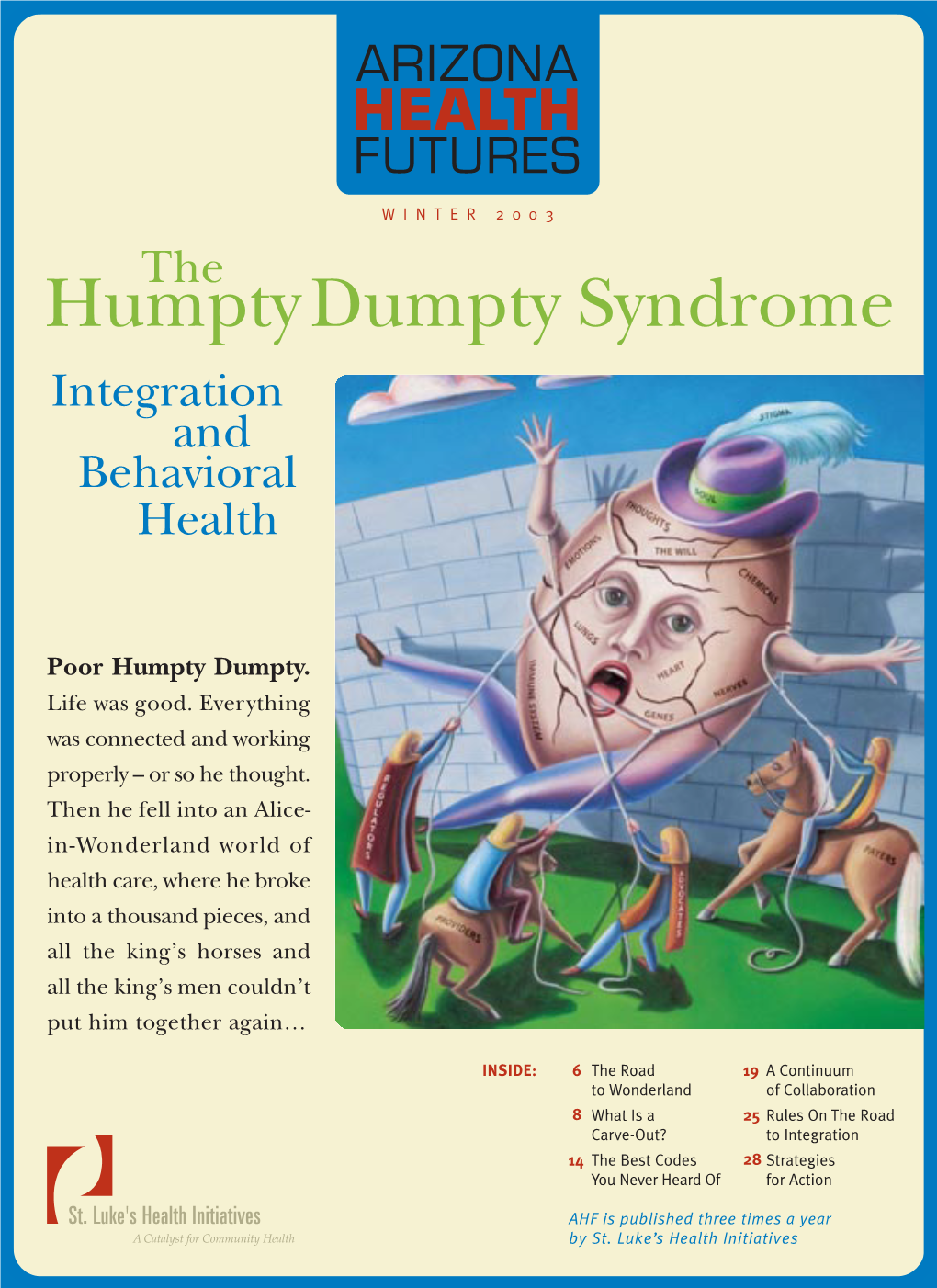 The Humpty Dumpty Syndrome Integration and Behavioral Health