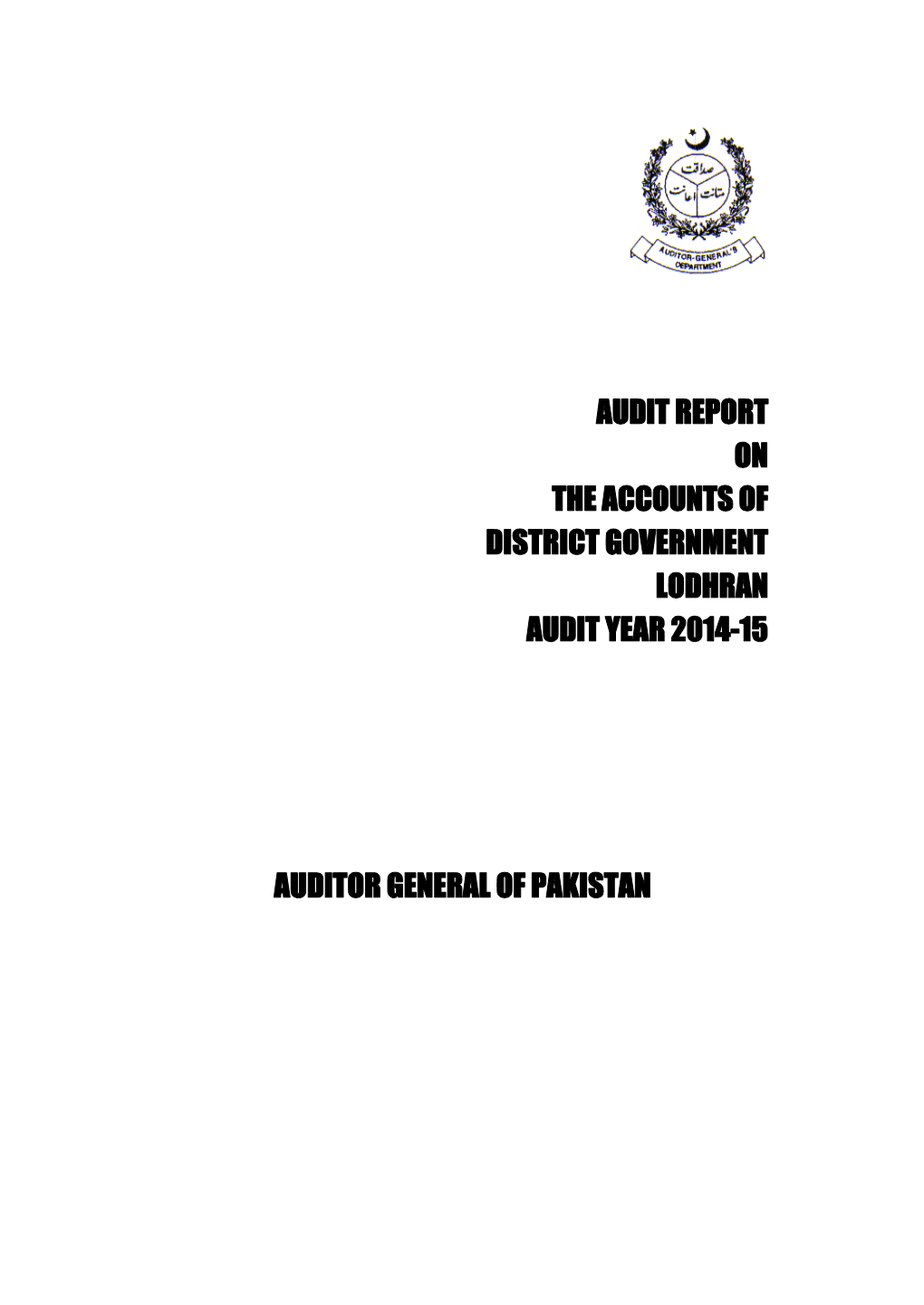 Audit Report on the Accounts of District Government Lodhran Audit Year 2014-15