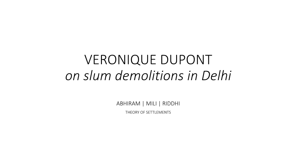 VERONIQUE DUPONT on Slum Demolitions in Delhi