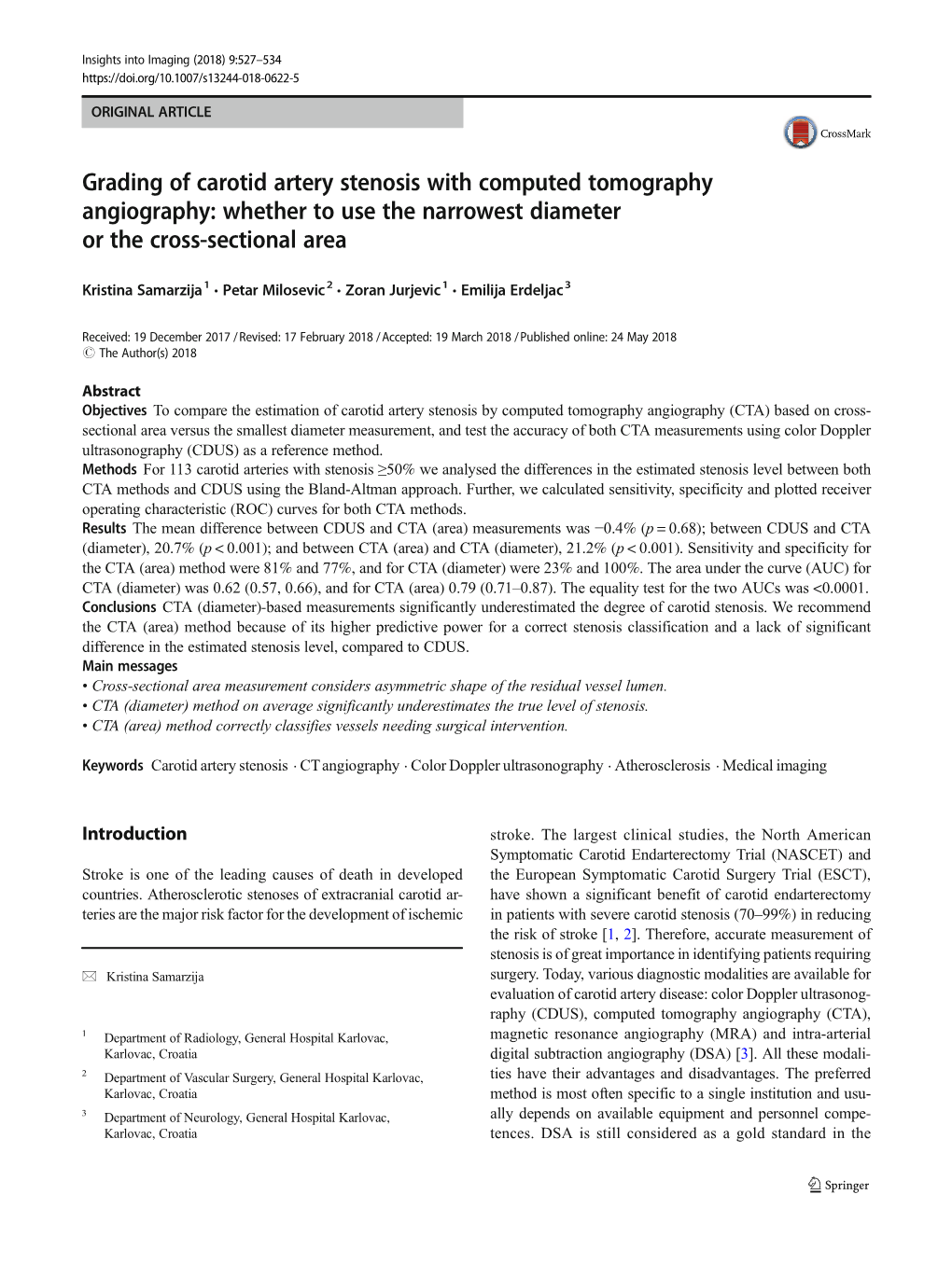 Grading of Carotid Artery Stenosis with Computed Tomography Angiography: Whether to Use the Narrowest Diameter Or the Cross-Sectional Area