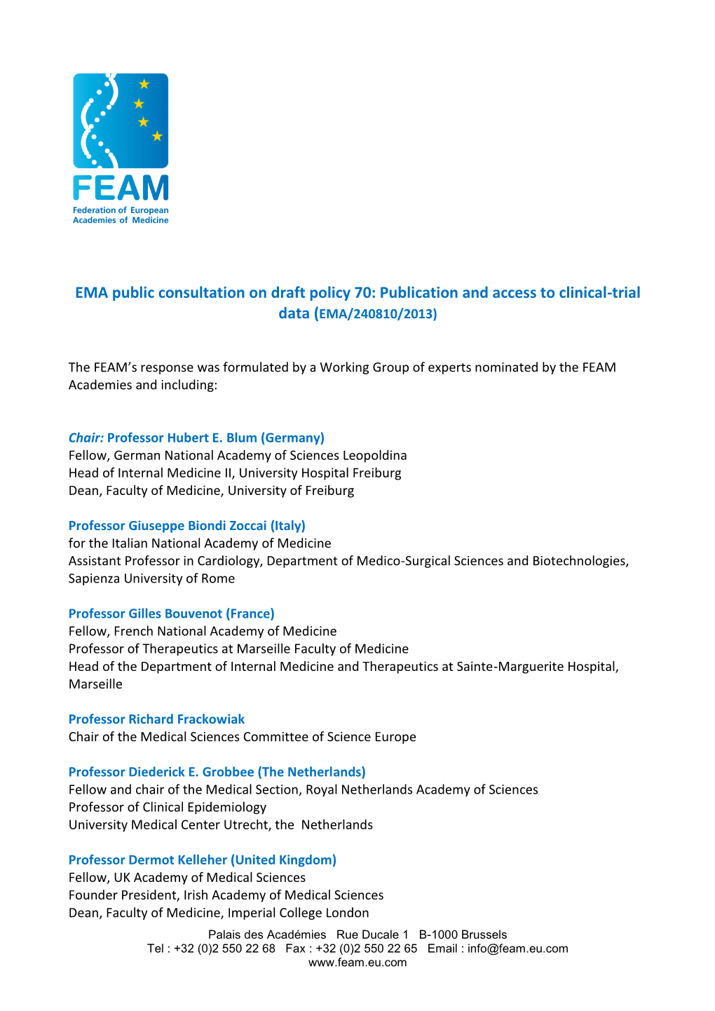 EMA Public Consultation on Draft Policy 70: Publication and Access to Clinical-Trial Data (EMA/240810/2013)