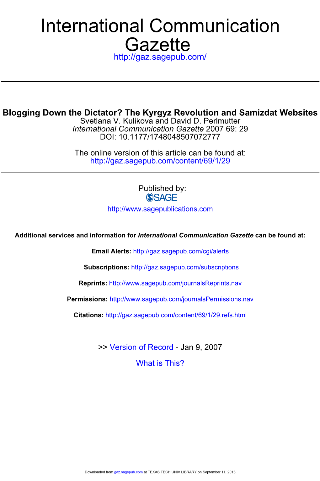 Blogging Down the Dictator? the Kyrgyz Revolution and Samizdat Websites Svetlana V