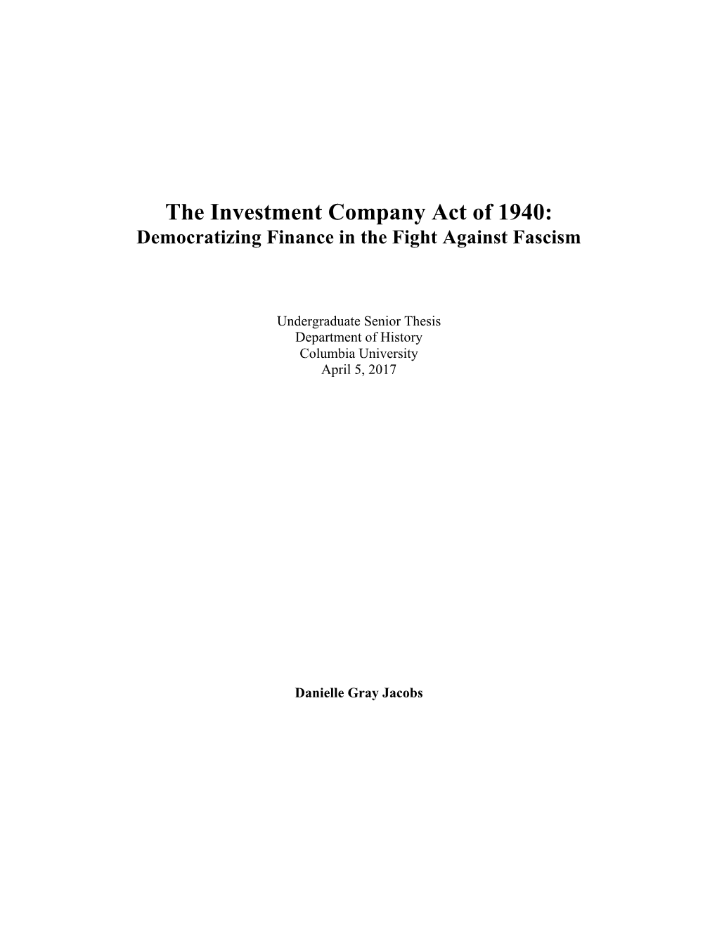 The Investment Company Act of 1940: Democratizing Finance in the Fight Against Fascism