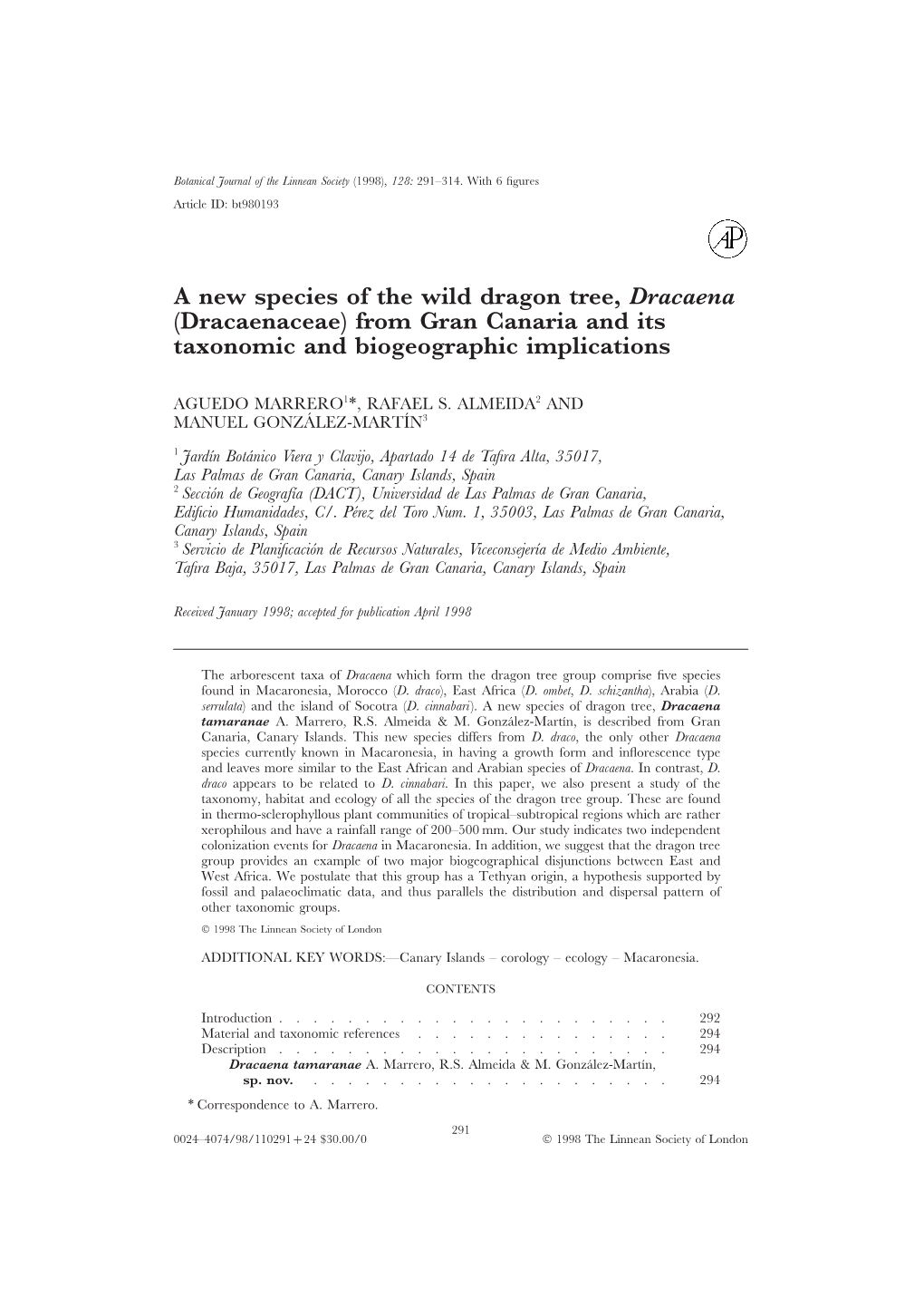 A New Species of the Wild Dragon Tree, Dracaena (Dracaenaceae) from Gran Canaria and Its Taxonomic and Biogeographic Implications