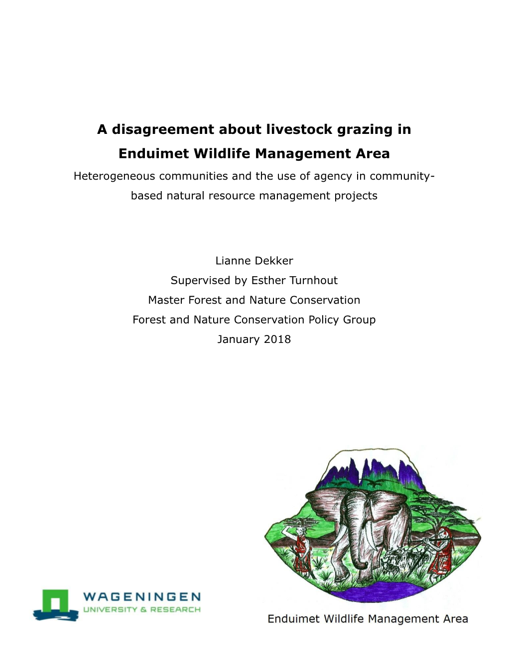 A Disagreement About Livestock Grazing in Enduimet Wildlife