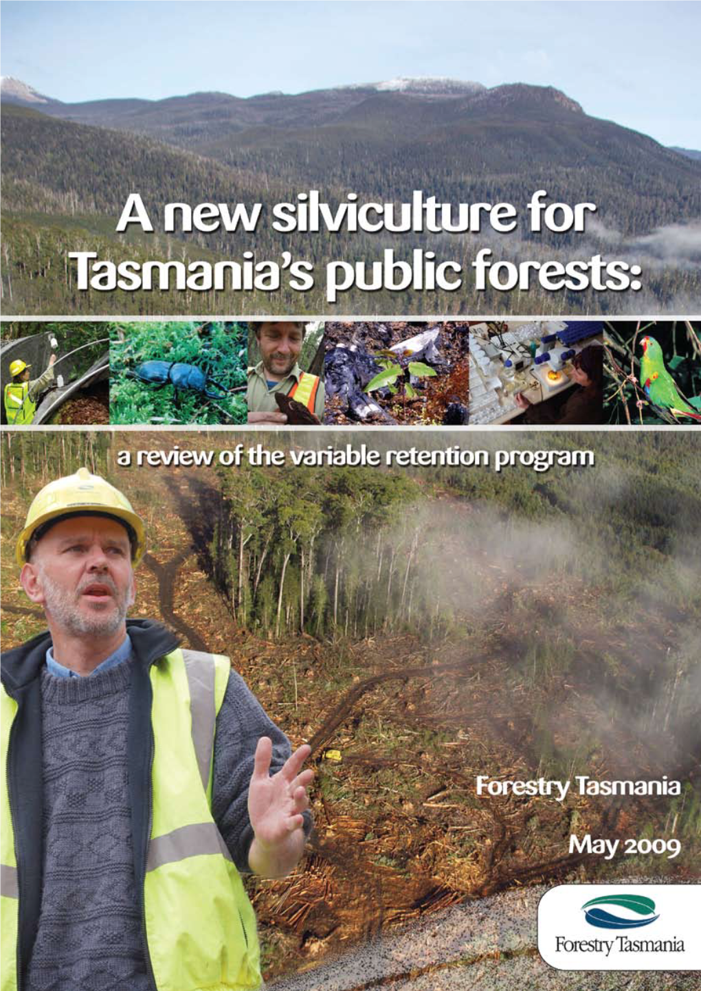 A New Silviculture for Tasmania's Public Forests ( Pdf )