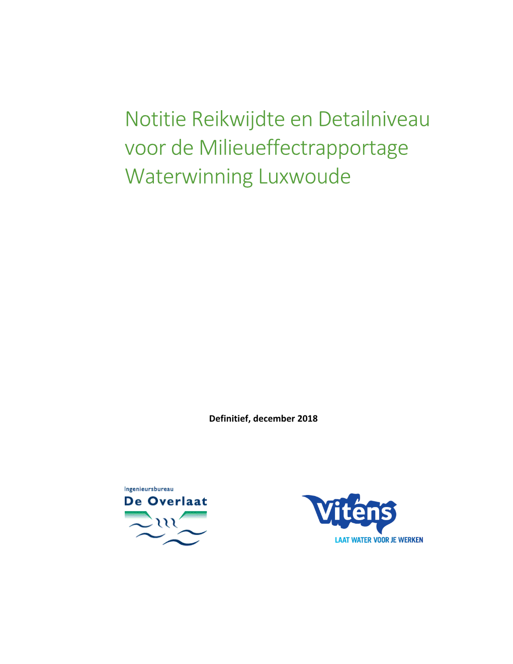 Notitie Reikwijdte En Detailniveau Voor De Milieueffectrapportage Waterwinning Luxwoude