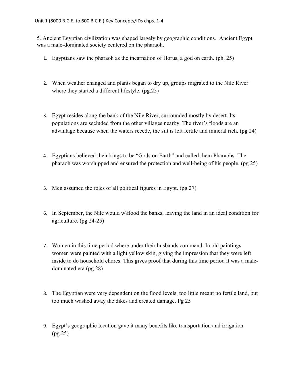 Unit 1 (8000 B.C.E. to 600 B.C.E.) Key Concepts/Ids Chps. 1-4