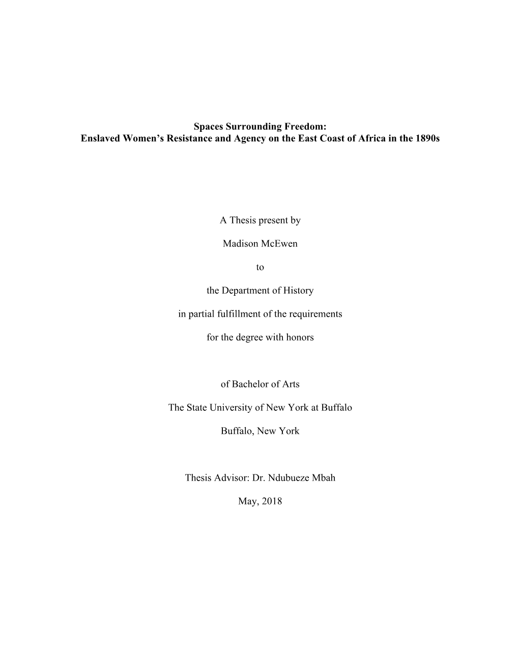 Spaces Surrounding Freedom: Enslaved Women’S Resistance and Agency on the East Coast of Africa in the 1890S