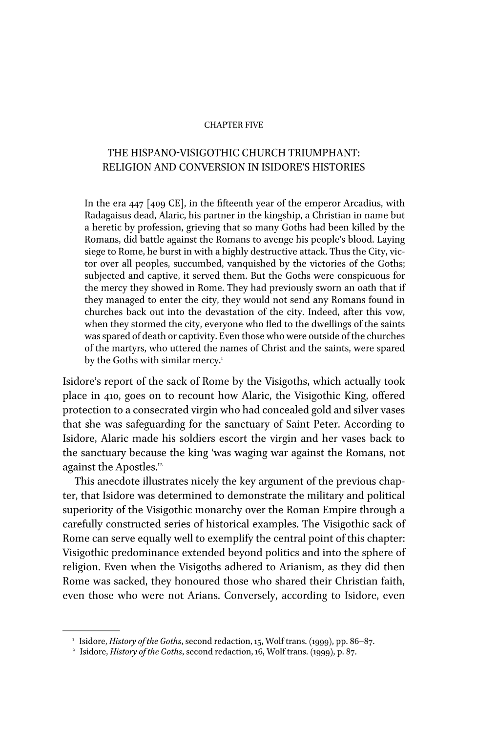 The Hispano-Visigothic Church Triumphant: Religion and Conversion in Isidore’S Histories