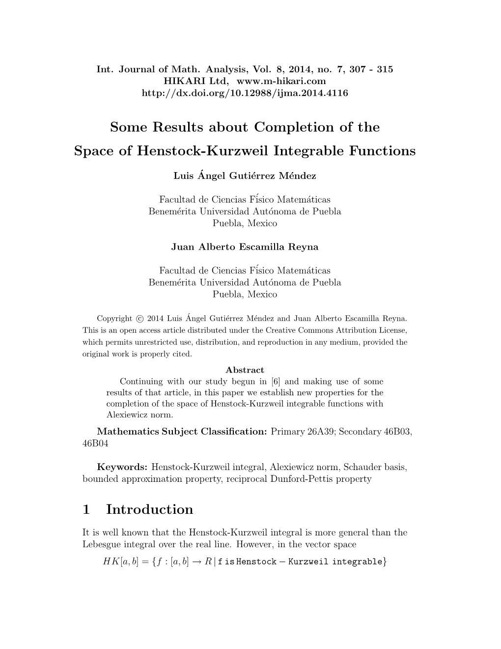 Some Results About Completion of the Space of Henstock-Kurzweil Integrable Functions 1 Introduction