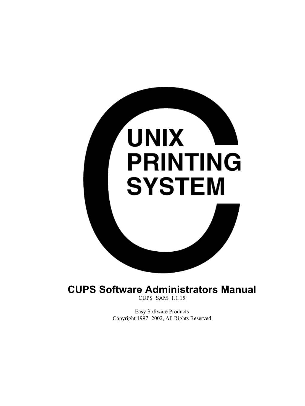 CUPS Software Administrators Manual CUPS−SAM−1.1.15