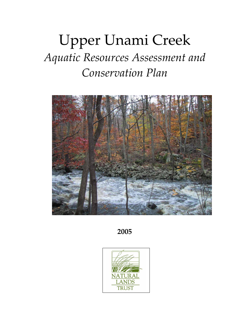 Upper Unami Creek Aquatic Resource Assessment and Conservation Plan ______