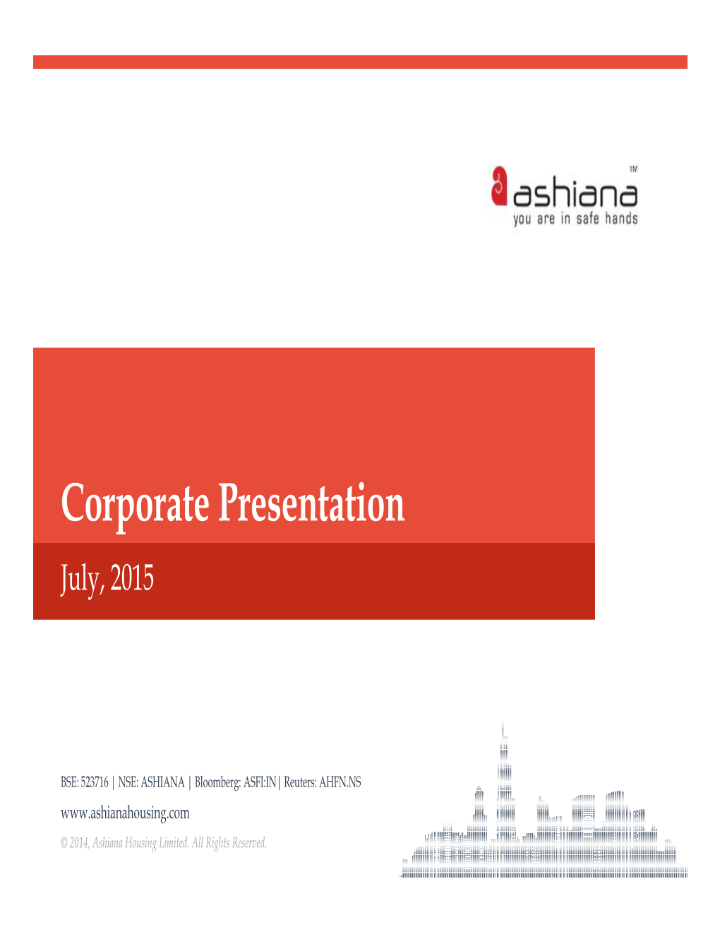 Corporate Presentation July, 2015