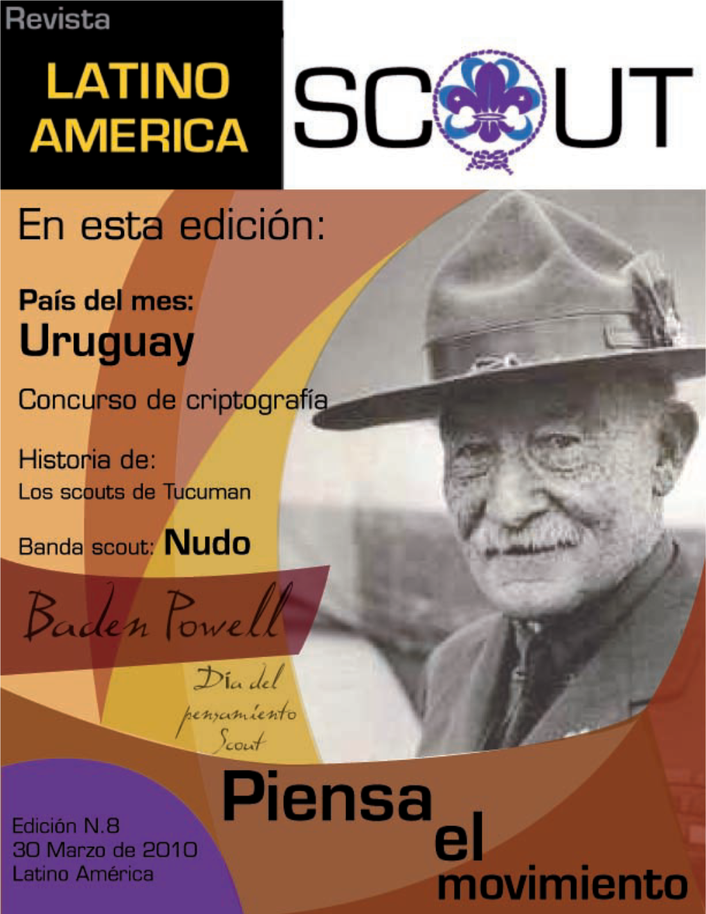 Revista Latino América Scout, Marzo 2010 1 CONTENIDO