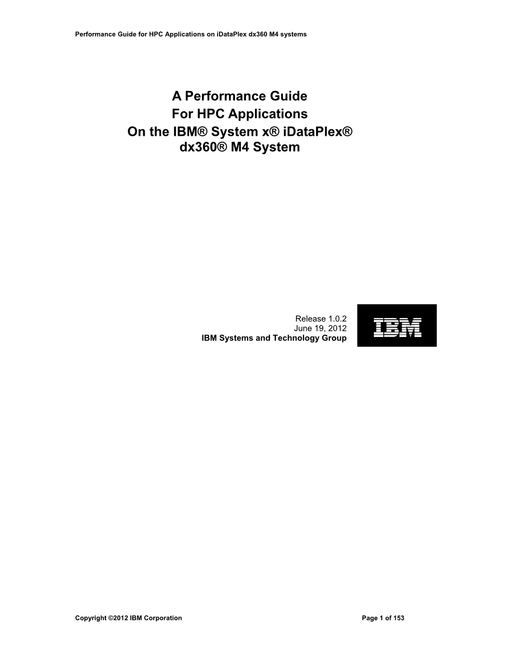 A Performance Guide for HPC Applications on the IBM System X