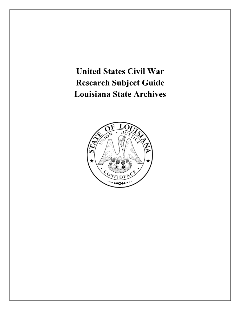 Civil War Research Subject Guide Louisiana State Archives