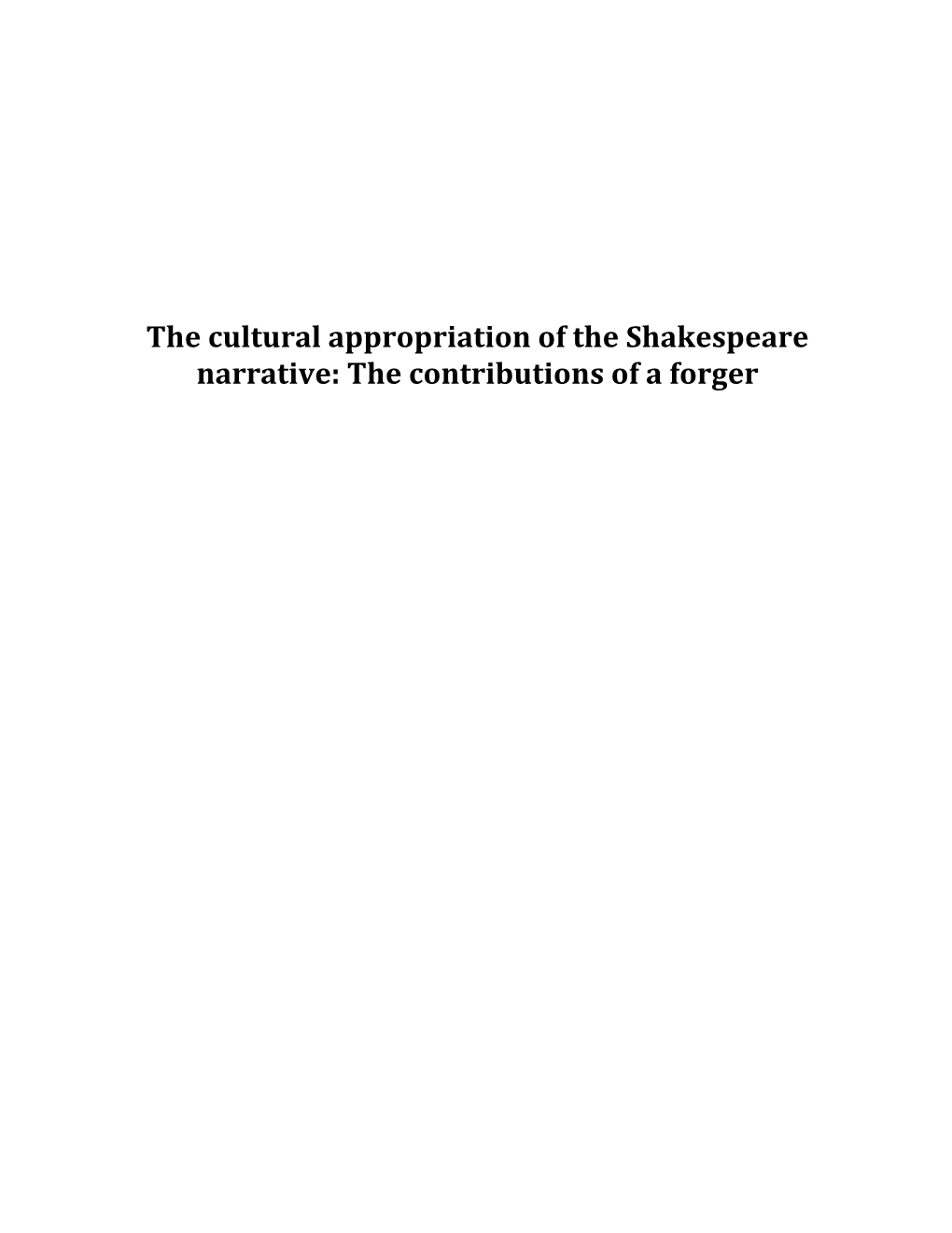 The Cultural Appropriation of the Shakespeare Narrative: the Contributions of a Forger