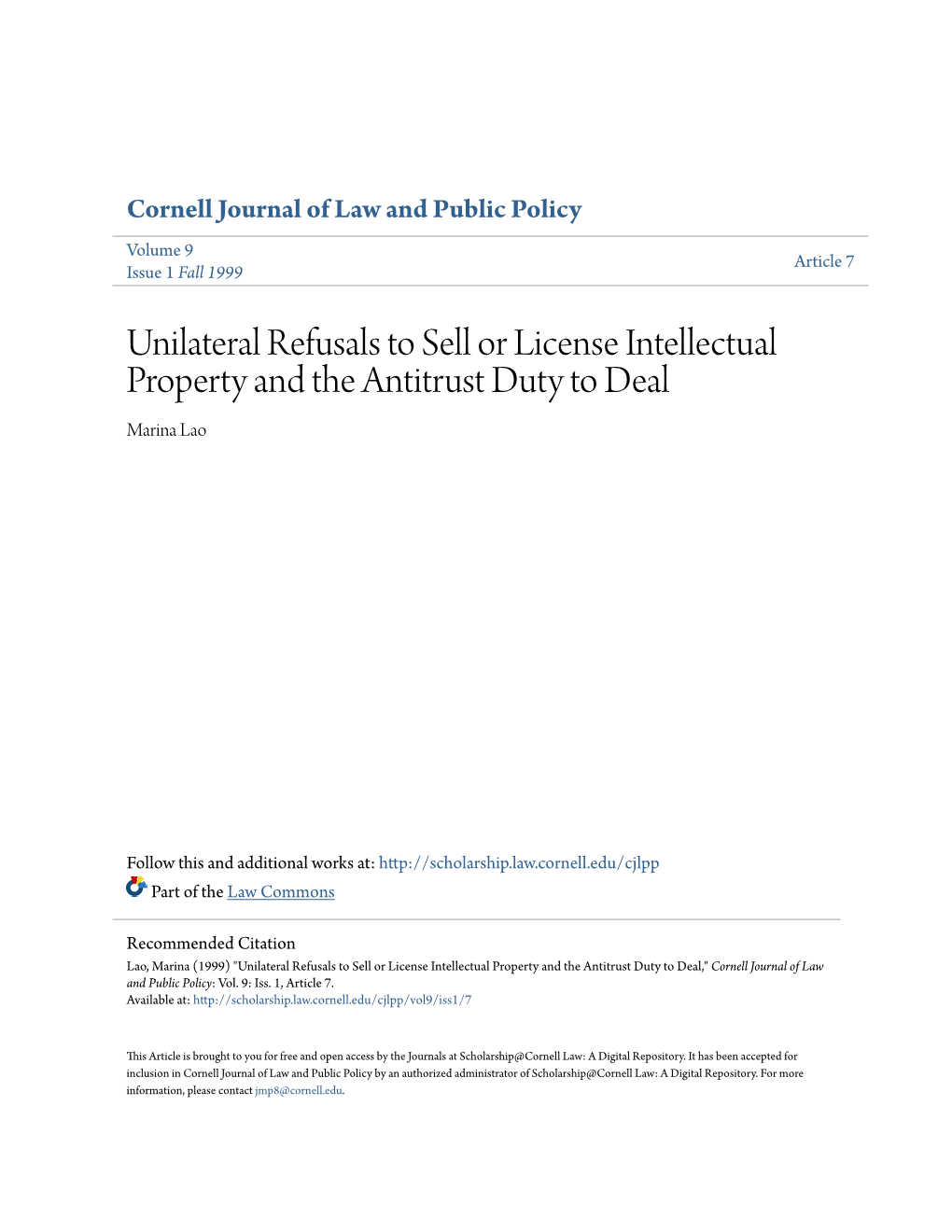 Unilateral Refusals to Sell Or License Intellectual Property and the Antitrust Duty to Deal Marina Lao