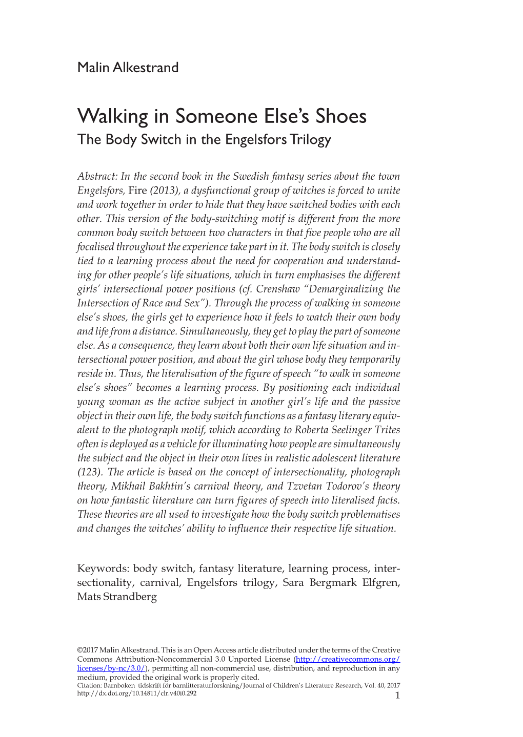 Walking in Someone Else's Shoes