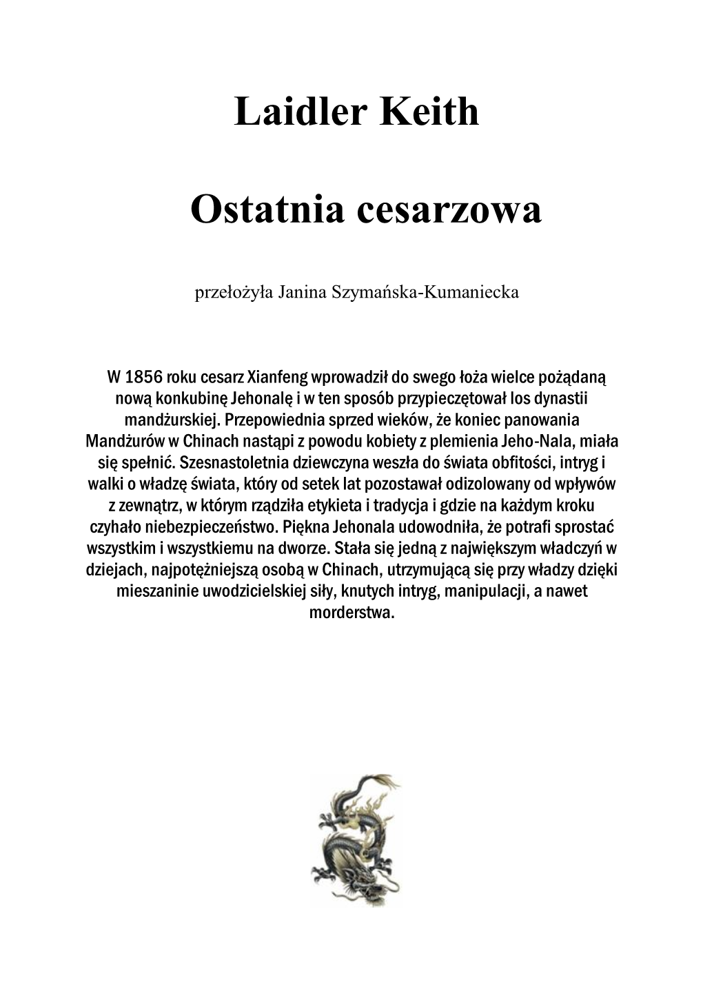 Laidler Keith Ostatnia Cesarzowa