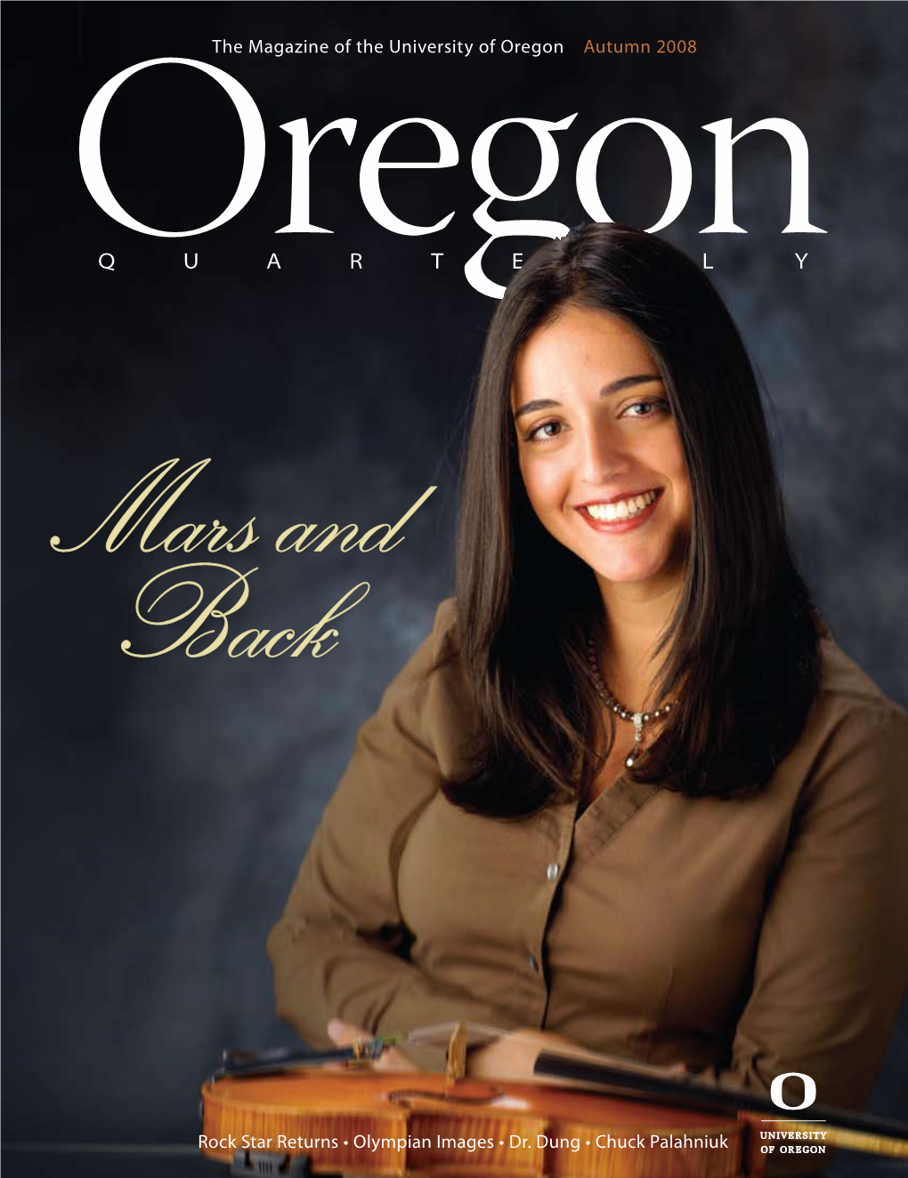 The Magazine of the University of Oregon Autumn 2008 Rock Star