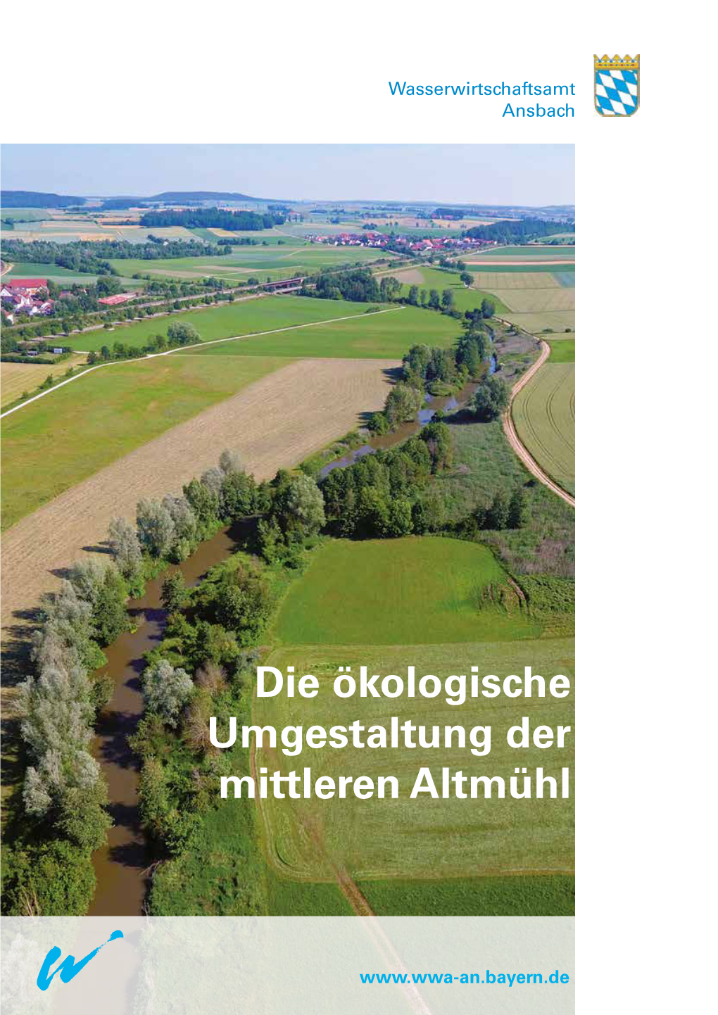 Die Ökologische Umgestaltung Der Mittleren Altmühl