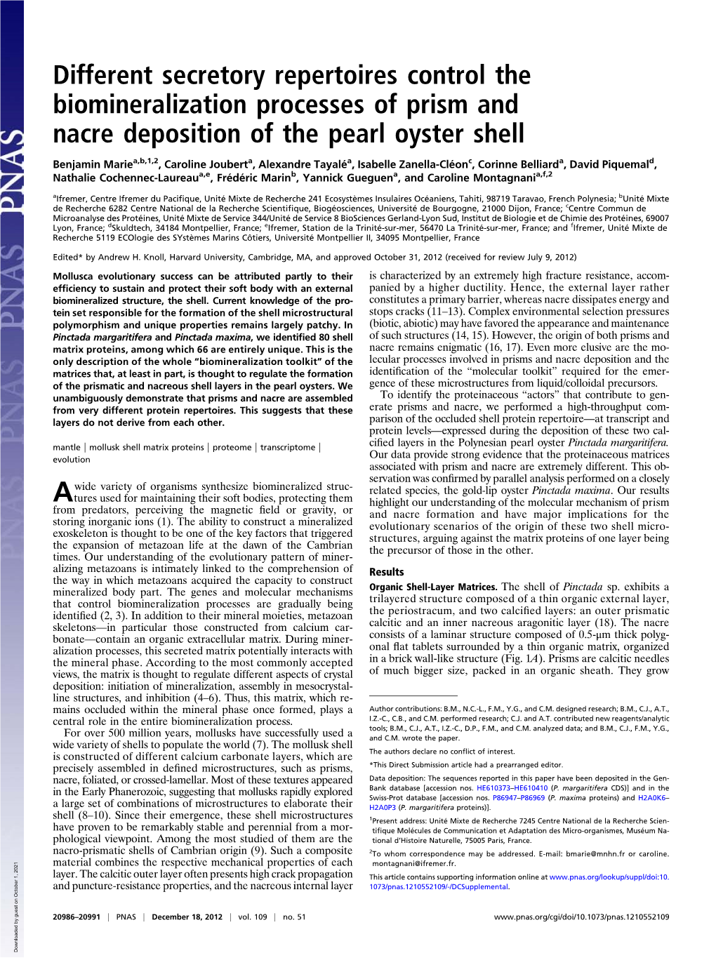 Different Secretory Repertoires Control the Biomineralization Processes of Prism and Nacre Deposition of the Pearl Oyster Shell