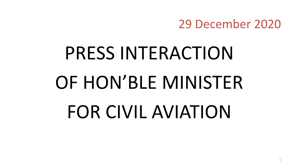 Press Conference of Hon'ble Minister for Civil Aviation
