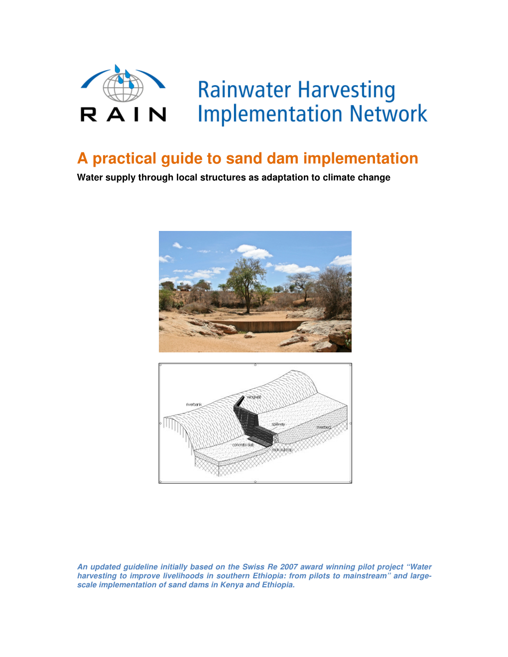 A Practical Guide to Sand Dam Implementation Water Supply Through Local Structures As Adaptation to Climate Change