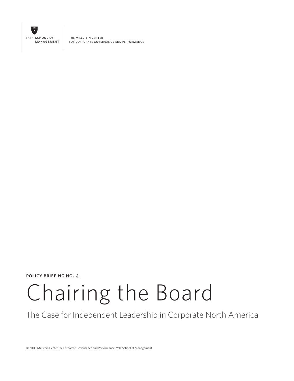 Chairing the Board the Case for Independent Leadership in Corporate North America