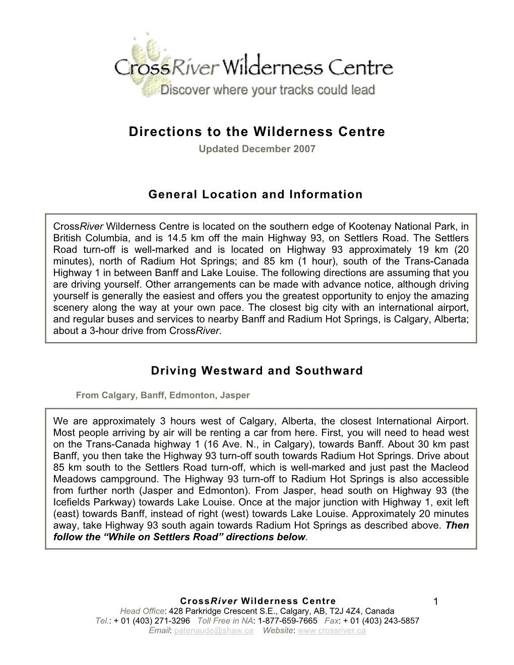 Directions to the Wilderness Centre