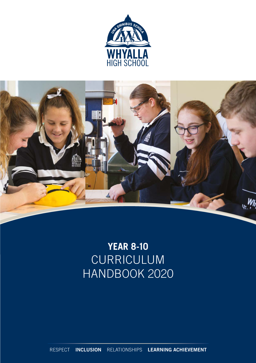 YEAR 8-10 P 08 8645 8844 F 08 8645 0057 CURRICULUM E Dl.0822.Info@Schools.Sa.Edu.Au HANDBOOK 2020