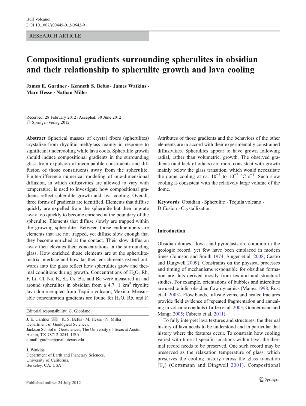 Compositional Gradients Surrounding Spherulites in Obsidian and Their Relationship to Spherulite Growth and Lava Cooling